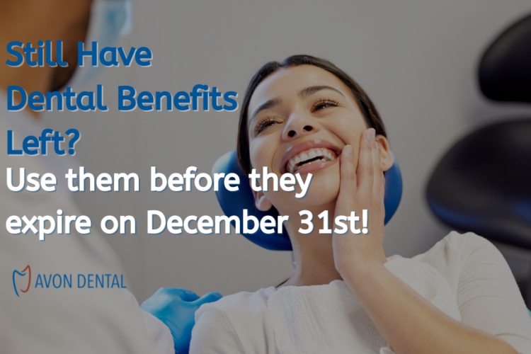 Use It or Lose It: What to Know About Your Dental Benefits Before They Expire